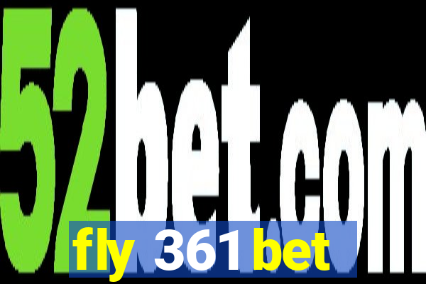 fly 361 bet
